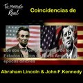 Extrañas coincidencias entre los presidentes Abraham Lincoln y John F. Kennedy