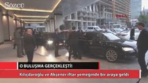 O buluşma gerçekleşti!