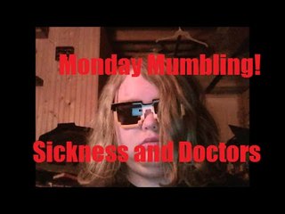 Nariel Vlogs: Monday Mumbling |Sickness and Doctors