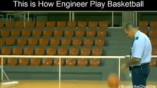 This is how an Engineer Play Basket Ball