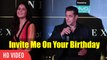 Invite Me On Your Birthday Katrina | Salman khan To Katrina Kaif | IIFA Awards 2017 Press Conference