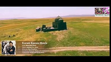 Karam Karam Maula Official video.Ramadan Kareem!