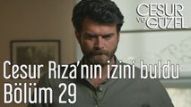 Cesur ve Güzel 29. Bölüm Cesur Rıza'nın İzini Buldu