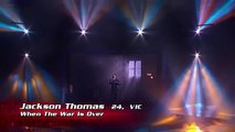 Jackson Thomas Sings When The War Is Over   The Voice Australia 2014