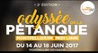 L'Odyssée de la pétanque à Montpellier du 14 au 18 juin avec les Boulistenautes
