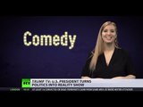Trump TV: How US President turns politics into reality show (feat. #covfefe)