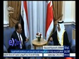 #غرفة_الأخبار | العاهل البحريني يؤكد للرئيس السيسي تقديره لمصر في خدمة قضايا الأمة العربية
