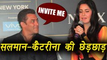 Salman Khan says 'INVITE ME' to Katrina Kaif | FilmiBeat