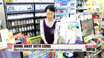 Nationwide trial aims to do away with coins in Korea