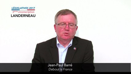 Législatives 2017. Jean-Paul Barré : 5e circonscription du Finistère (Landivisiau-Lesneven)