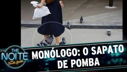 Monólogo: Sapato de pombas