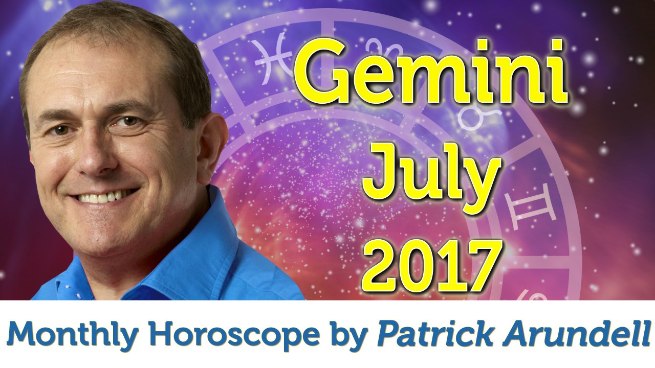 Gemini July 2017 Horoscope