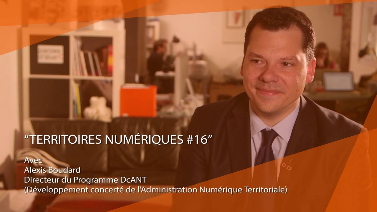 Territoires numériques #EM16 : Dématérialisation avec Alexis Boudard, DcANT - Mai 2017