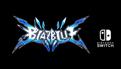 BlazBlue Centralfiction Trailer for Nintendo Switch!