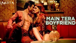 Main Tera Boyfriend Song Full HD Video - Raabta - Arijit Singh, Neha Kakkar - Sushant Singh Rajput, Kriti Sanon