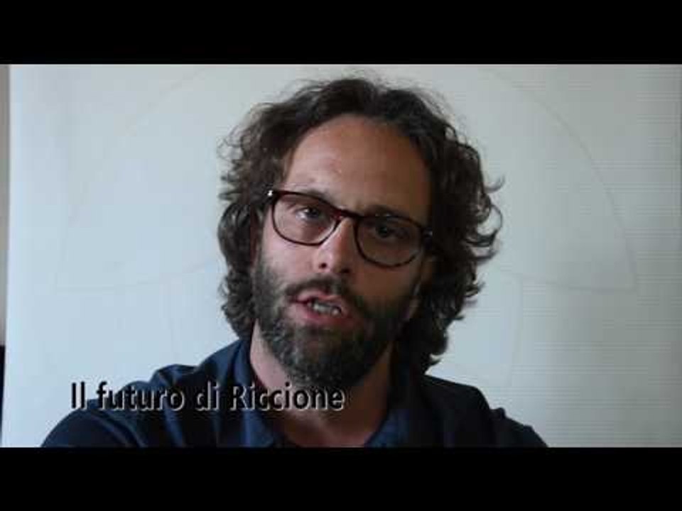 ANDREA DEL BIANCO - SUL FUTURO DI RICCIONE
