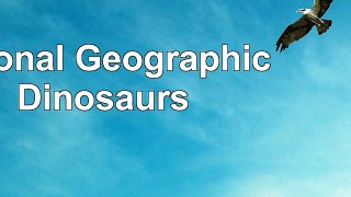 read  National Geographic Dinosaurs 6d5b0317