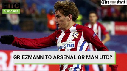 267.Griezmann To Arsenal Or Man United- Daily Transfer Rumour Round-up