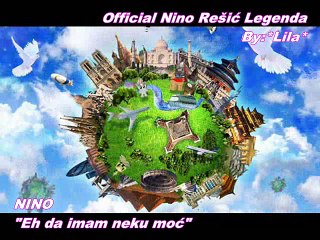 NINO REŠIĆ - EH,DA IMAM NEKU MOĆ
