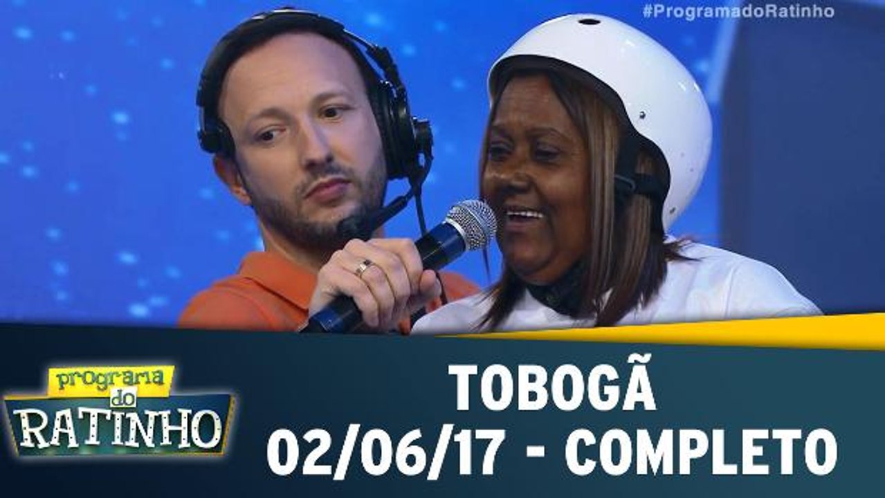 Tobogã - 02.06.17 - Completo