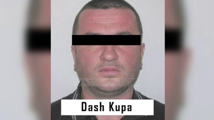 Banda e grabitësve, kapet Dash Kupa - Top Channel Albania - News - Lajme