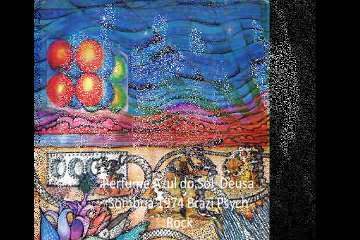 Perfume Azul do Sol "Deusa Sombria" 1974 Brazi Psych Rock