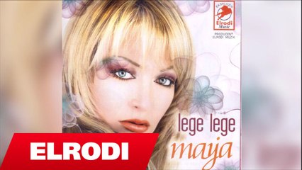 Maya - Lege, Lege (Official Song)