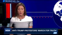 i24NEWS DESK | Anti-Trump protestors ‘March for truth‘ | Saturday, June 3rd 2017