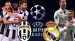Watch Streaming Juventus VS Real Madrid in the Champions League final