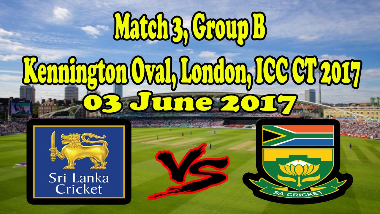 Sri Lanka vs South Africa | Match 3 | Group B | 03 June 2017 | ICC CT 2017 | Full Highlights