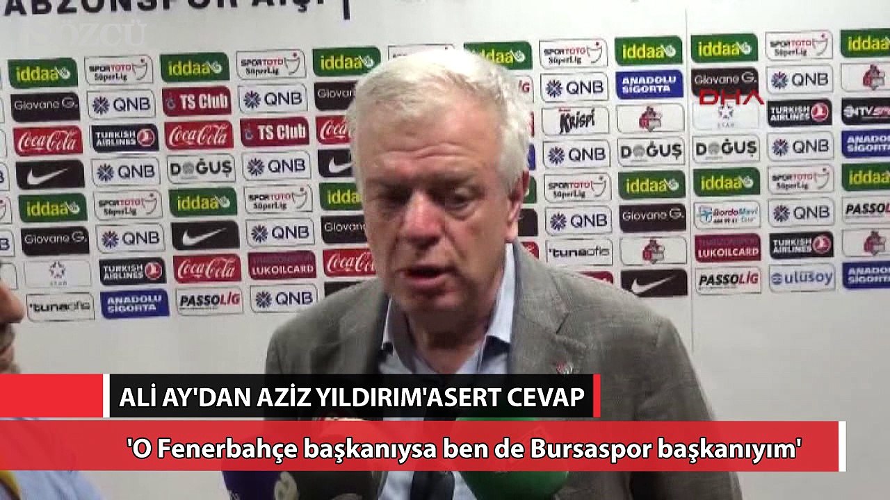 Ali Ay’dan Aziz Yıldırım’a çok sert cevap!