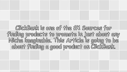 How Do You Choose a ClickBank Offer to Promote?