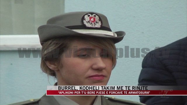 Kodheli: Aplikoni për t’u bërë pjesë e Forcave të Armatosura - News, Lajme - Vizion Plus