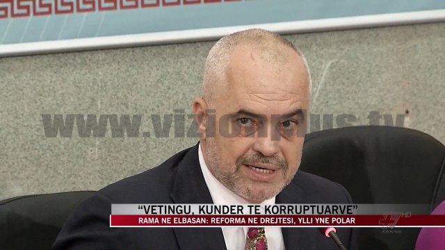 Rama: Të pastrojmë drejtësinë nga gjykatës që mbrojnë kriminelët - News, Lajme - Vizion Plus