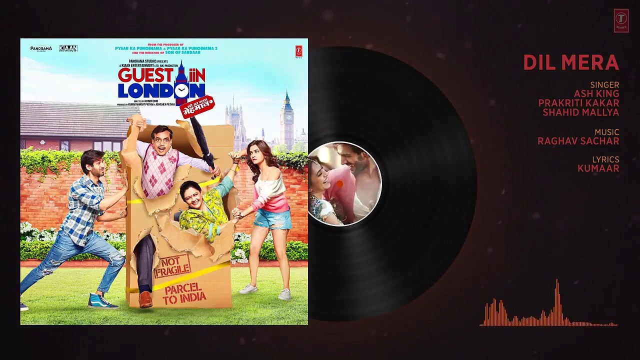 Dil Mera Song (Full Audio) | Guest iin London | Kartik Aaryan, Kriti | Raghav Sachar