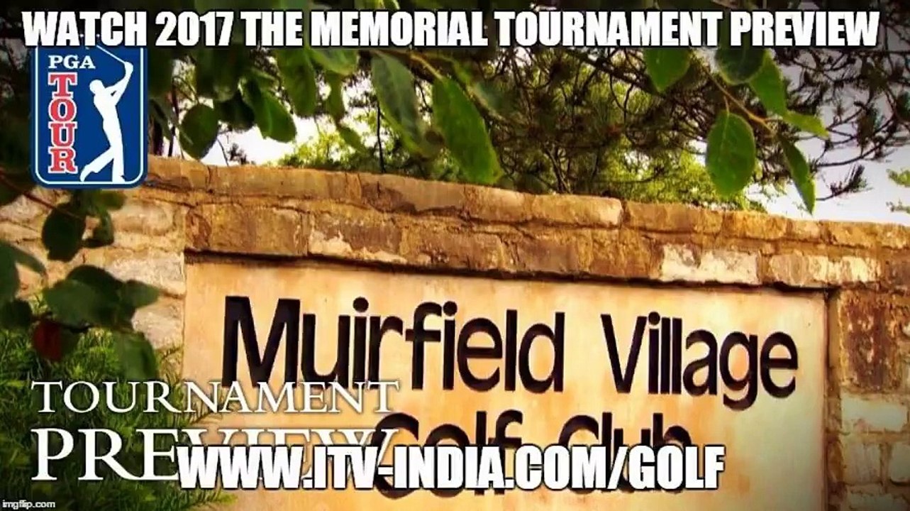 2017 the Memorial Tournament preview
