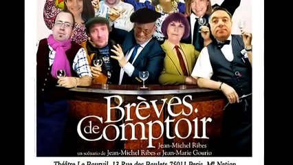 Brèves de comptoir - la pièce (extraits)