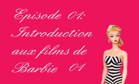 Les chroniques de Barbie épisode 01 partie 01