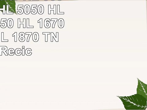 Tóner Brother HL 5030 HL 5040 HL 5050 HL 5070 HL1650 HL 1670 HL 1850 HL 1870