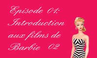 Les chroniques de Barbie épisode 01 partie  02