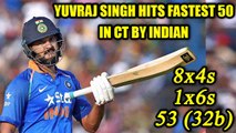 ICC Champions Trophy : Yuvraj Singh dominates Pakistani bowlers, hits 53 runs in 32 balls | Oneindia News