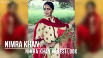 Check out Nimra Khan's Desi Look