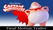 Captain Underpants The First Epic Movie | Final Motion Trailer | Kevin Hart & David Soren