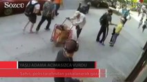 Yaşlı adama acımasızca vurdu!