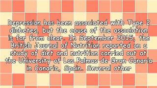 Type 2 Diabetes - Eating a Poor Diet Can Lead to Depression As Well As Diabetes