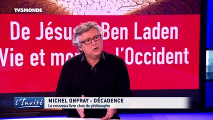 Michel Onfray | Marine Le Pen sera soumise aux marchés financiers et ne changera rien