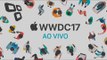 Conferência da Apple - WWDC 2017: ao vivo - iOS 11, macOS e novos hardwares?