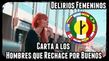 04_DELIRIOS FEMENINOS_Carta a todos los hombres que rechace por buenos
