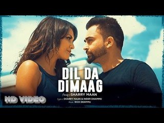 New Punjabi Songs - Sharry Mann - Dil Da Dimaag - HD(Full Video) - Latest Punjabi Songs - Nick Dhammu - PK hungama mASTI Official Channel