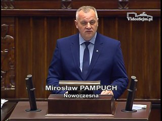Poseł Mirosław Pampuch - Wystąpienie z dnia 25 maja 2017 roku.